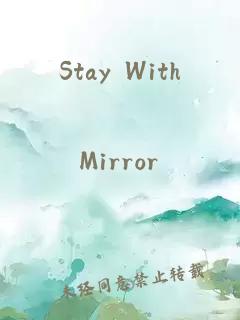 Stay With